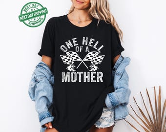 One Hell Of A Mother Racing Tee, Trendy Mom Shirt, Aesthetic Graphic Tee, Vintage inspired Graphic Tee