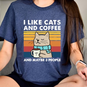 I Like Cats And Coffee Shirt, Coffee Lover Shirt, Funny Cat Shirt, Cat Mom Gift, Cat Lover Shirt, Retro Coffee Shirt, Vintage Cat Shirt