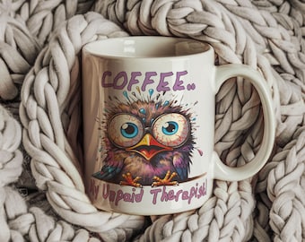 Coffee is My Unpaid Therapist Mug - Sarcastic Office Gift