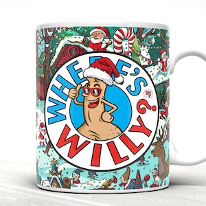 May include: White ceramic mug with a festive Christmas design. The mug displays a cartoon character in a Santa hat and glasses, with the text "WHERE'S WILLY?" in a circular layout. The background is a winter scene with elves and reindeer.