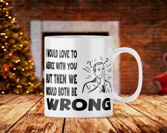 Sarcastic Coffee Mug: Funny Quote Gift