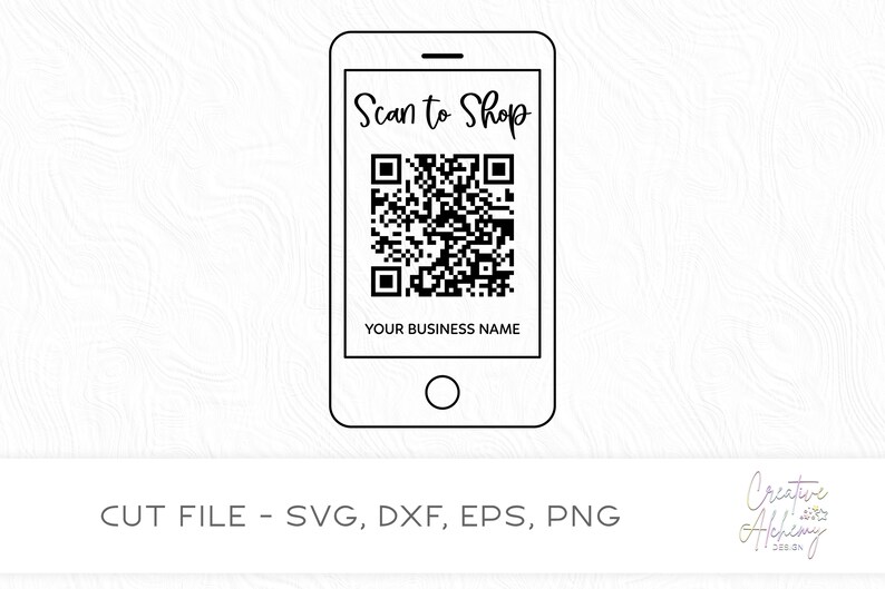 Custom Scan to Shop QR Code SVG Cut File Silhouette Cut File Cricut Cut