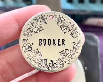 Tropical Flower Custom Hand Stamped Dog Tag, Dog Tags for Dogs, Pet Id Tag, Personalized Dog Tag, Dog Tags for Dogs Personalized