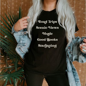 Road trip t-shirt, music, stargazing, good books, travel lover t-shirt, retro font, camping tee