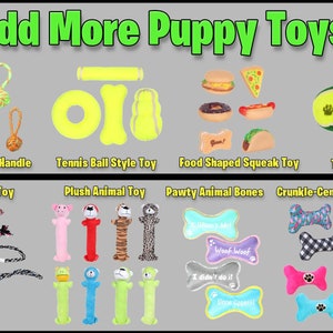 May include: Assortment of colorful puppy toys, including rope toys with handles, tennis ball style toys, food shaped squeak toys, tennis balls, plush animal toys, pawty animal bones, and crinkle-center plush bones.