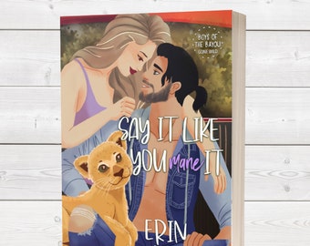 Say It Like You Mane It signé livre de poche illustré
