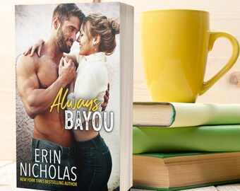 Couverture originale Always Bayou, broché signé