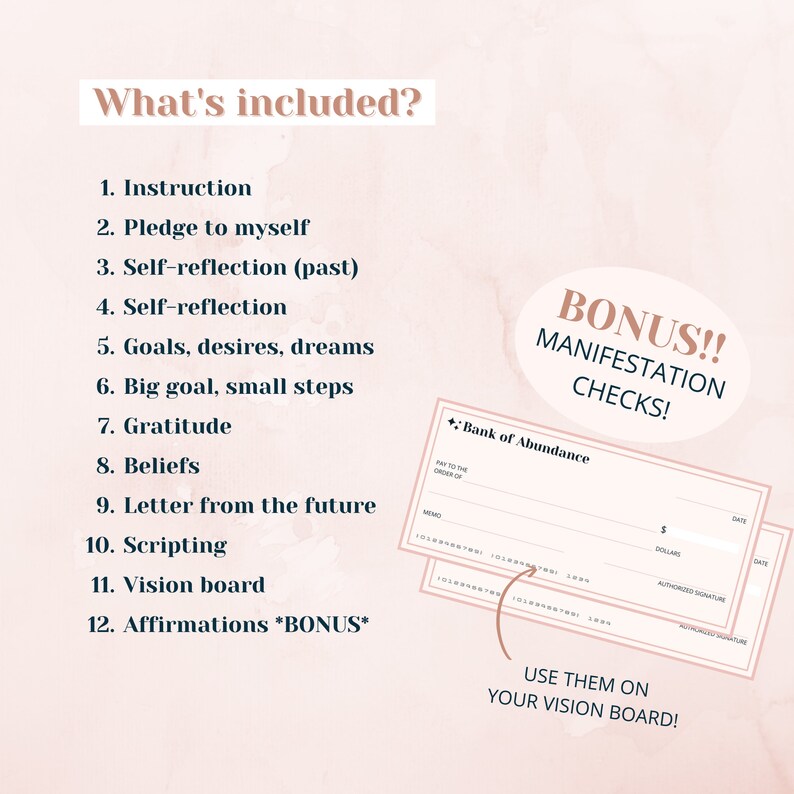 May include: A light pink graphic with the text "What's included?" and a list of 12 items, including instruction, self-reflection, and affirmations. Bonus manifestation checks are also included.