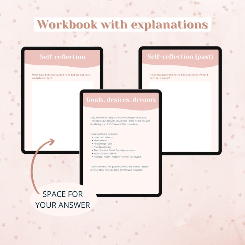 May include: A digital workbook with explanations, featuring prompts for self-reflection and goal setting. The workbook includes sections on goals, desires, and dreams, with space for answers. The background is a soft pink with star accents.