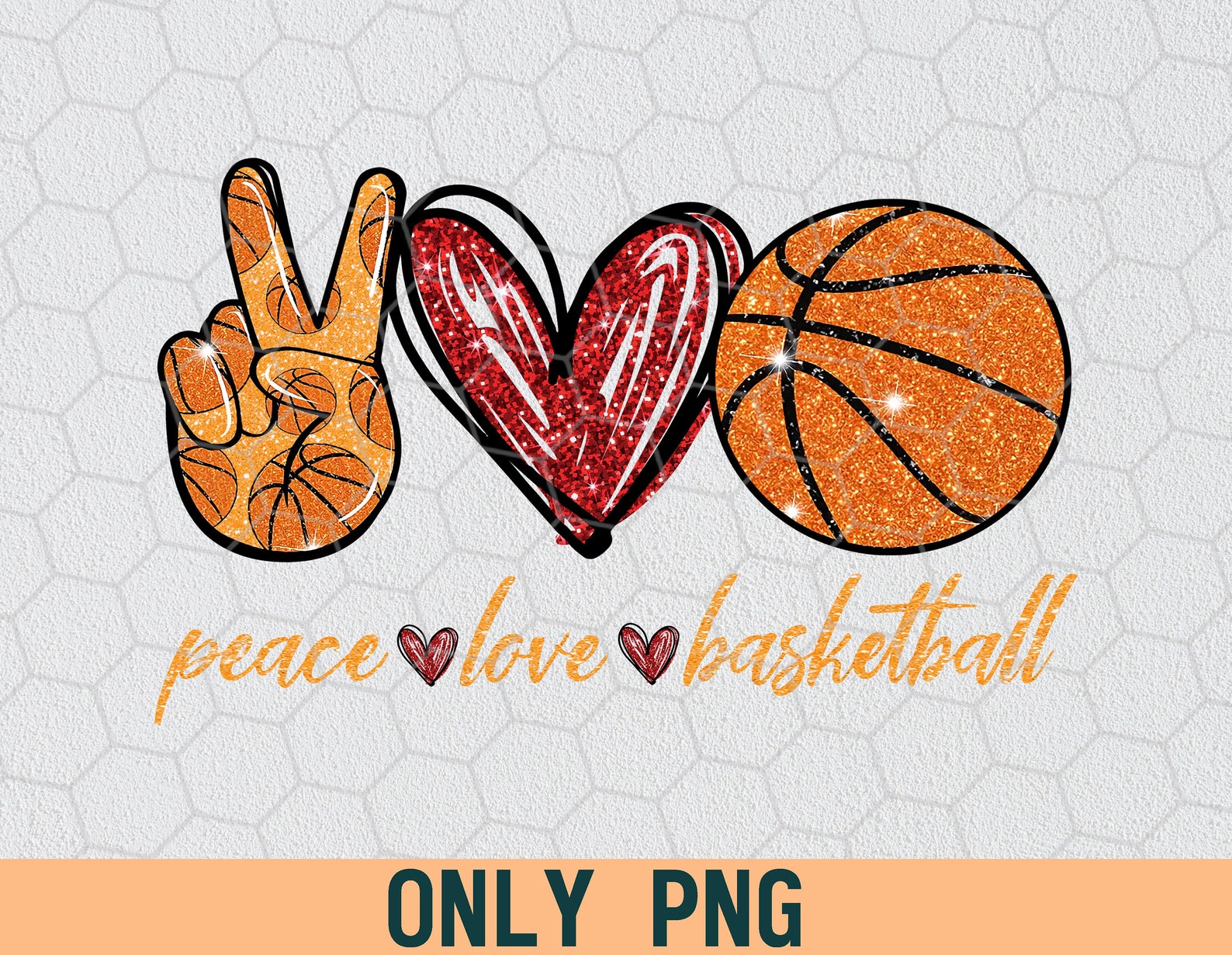 Peace Love Basketball Basketball PNG PNG File Digital Etsy