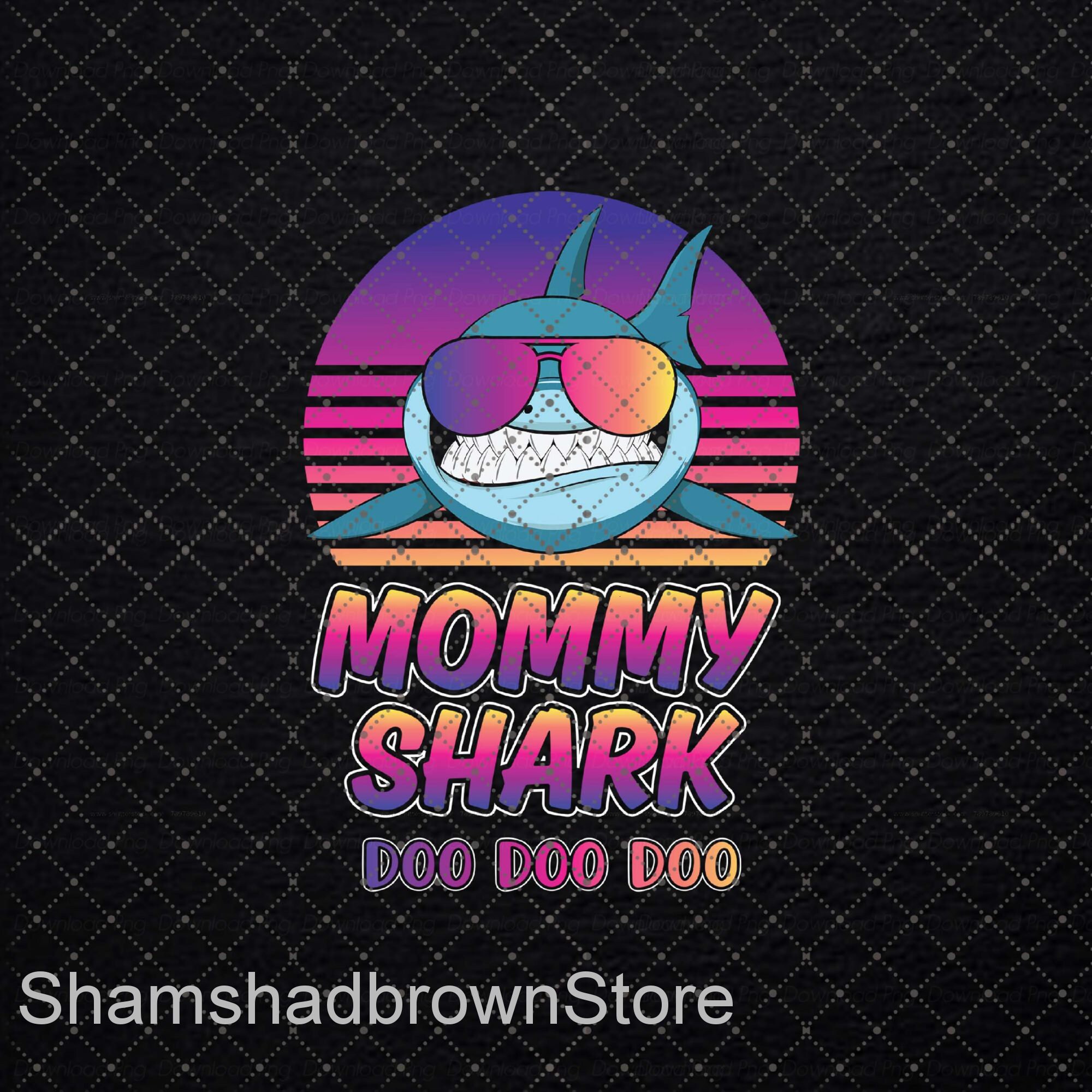 Free Free 249 Mommy Shark Doo Doo Doo Svg SVG PNG EPS DXF File