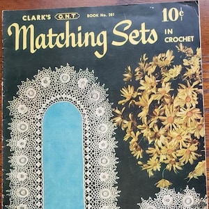 Clark&#39;s Matching Sets In Crochet - 1951 Vintage -  Book No. 281