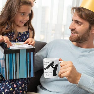 You&#39;re The Best Dad Ever - White Ceramic Mug - Funny Coffee Mug - Novelty Coffee Mug - 11oz/15oz Coffee Mug