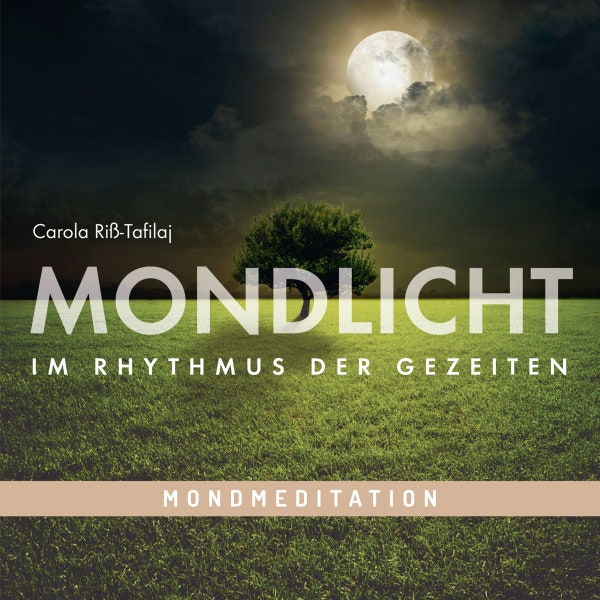 Audio-CD Mondmeditation: Mondlicht | Im Rhythmus der Gezeiten