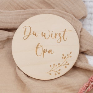 runde Meilensteinkarte aus Holz "Du wirst Opa", Holzscheibe zur Schwangerschaftsverkündung