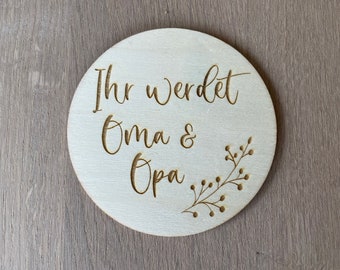 runde Meilensteinkarte aus Holz "Ihr werdet Oma & Opa", Holzscheibe zur Schwangerschaftsverkündung