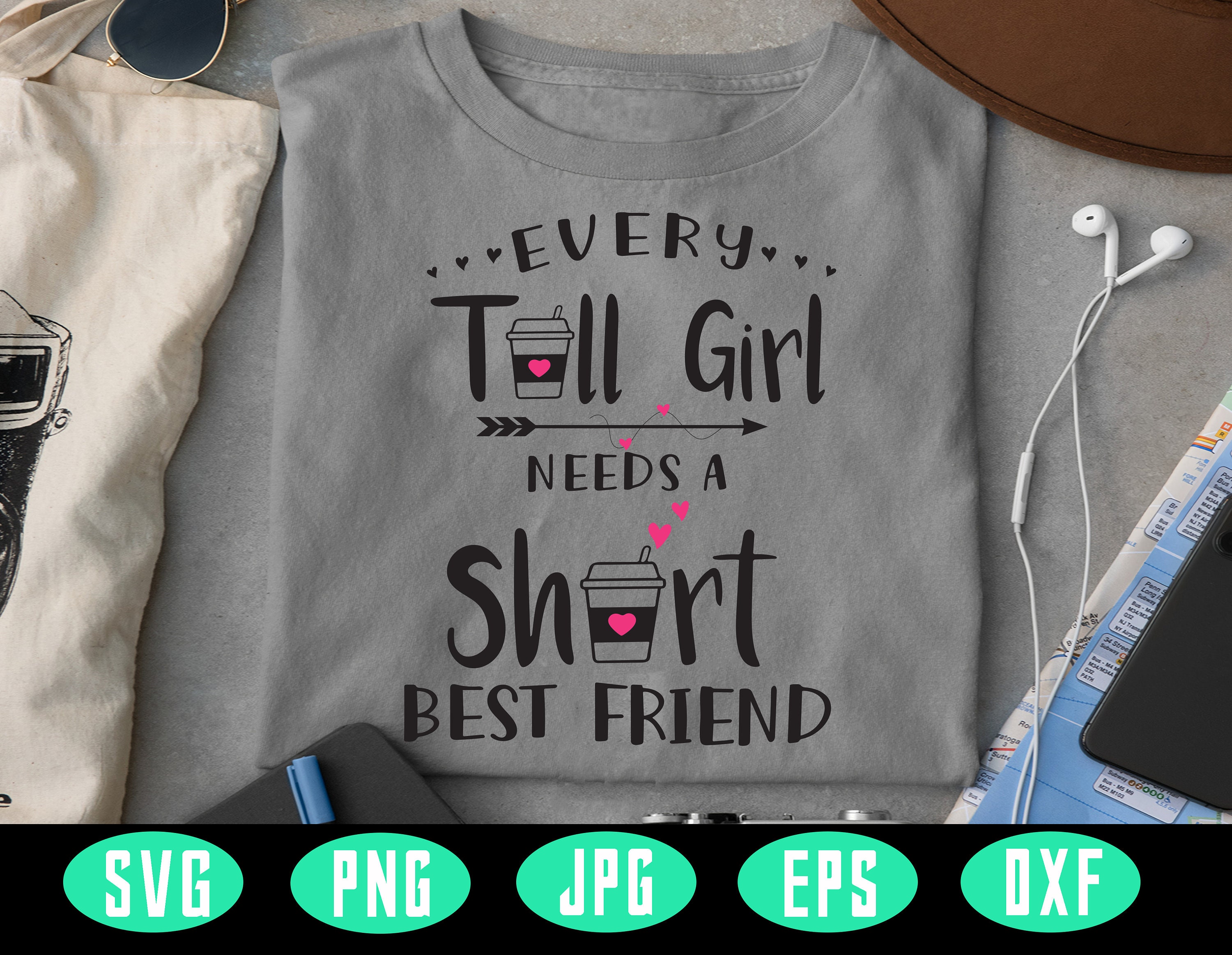 Every Tall Girl Needs a Short Best Friend Svg Friendship Svg Etsy