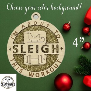 Sleigh This Workout Wooden Christmas Ornament