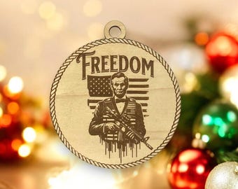 Abraham Lincoln Freedom Patriotic Wooden Engraved Christmas Ornament