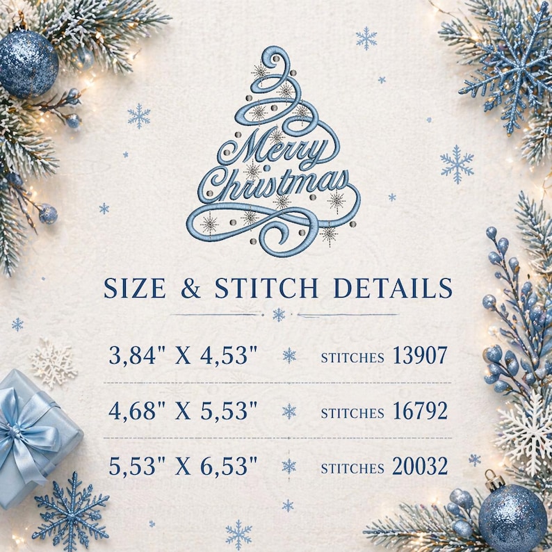 May include: A light blue embroidered Christmas tree design with the words "Merry Christmas". The image includes size and stitch details: 3.84" x 4.53", 4.68" x 5.53", and 5.53" x 6.53". Decorative elements include snowflakes and ornaments.