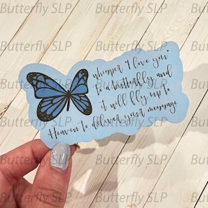 Desejos de borboleta para o céu, Sussurro para uma borboleta, Eu te amo, Adesivo inspirador, Adesivo memorial, Adesivo SLP