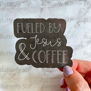 Fueled by Jesus and Coffee sticker, coffee sticker, Christian sticker, positive energy sticker, Catholic sticker