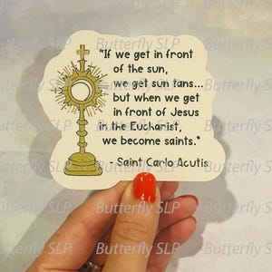 Saint Carlo Acutis Sticker, Catholic Sticker, Holy Eucharist Sticker, Monstrance sticker, First Holy Communion sticker, English Spanish