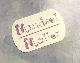 Mindset Over Matter Sticker, SLP Sticker, Mindfulness Sticker, SLP Merch, Speech Language Pathology Sticker, Meditation, Reminder Sticker