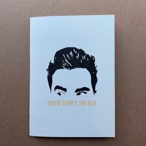 Carte de vœux Schitts Creek | Vous êtes tout simplement le meilleur | Carte d’art faite à la main | Carte de vœux vierge