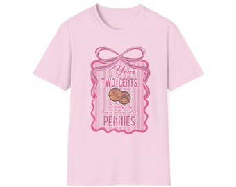 Your Two Cents Penny Illustration T-Shirt | Pink Ribbon Coin Graphic