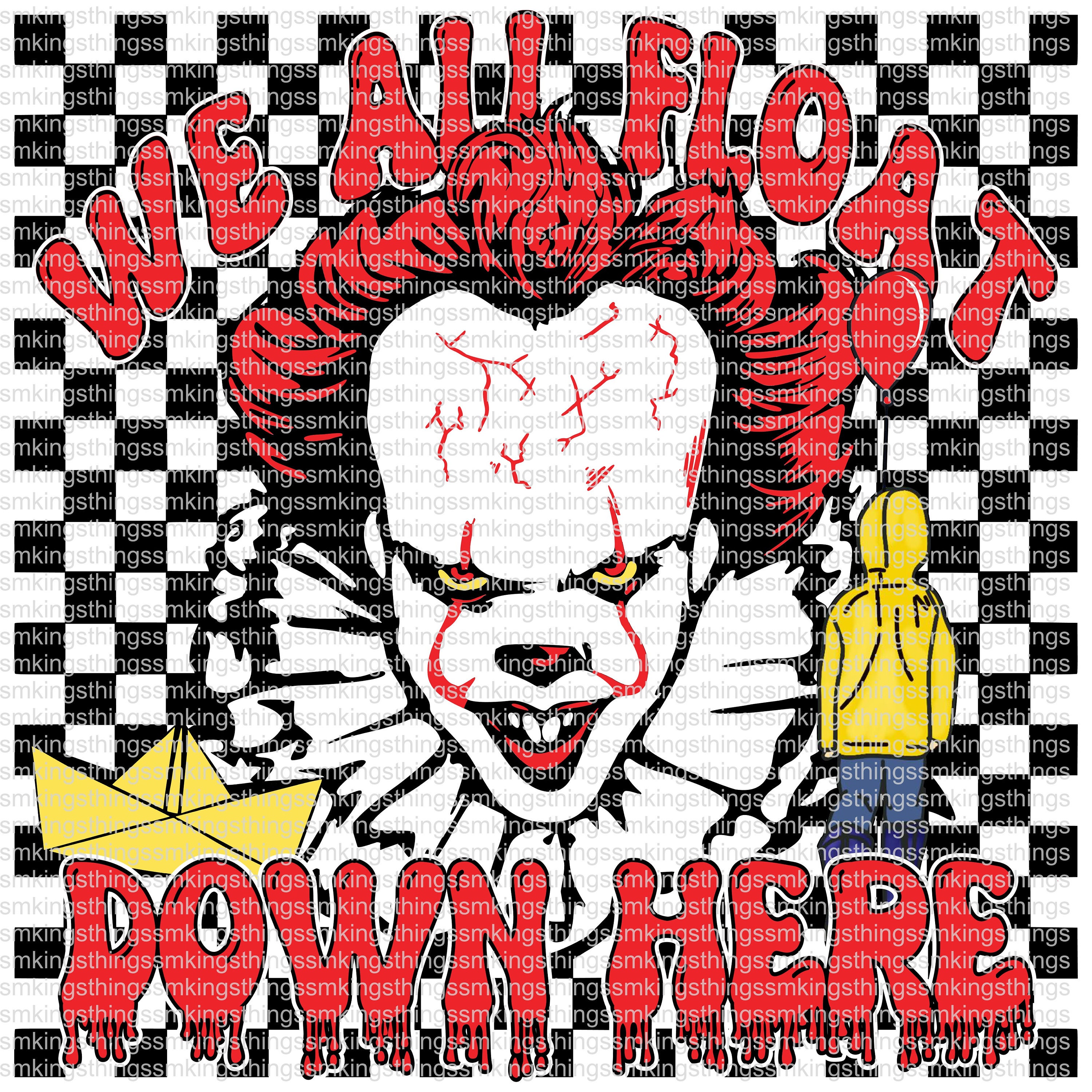 We All Float Down Here Digital Download (PNG& Jpg ONLY) - Etsy