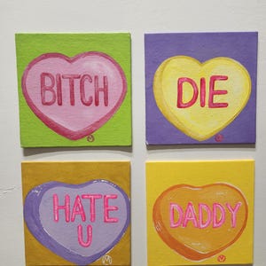 Offensive Valentines Day Candy Heart Paintings | Anti Valentines Day Art