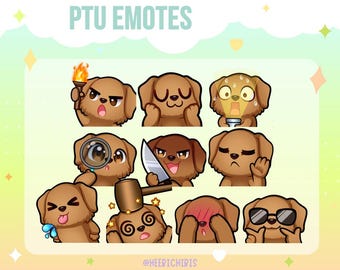 May include: A collection of brown dog emotes with various expressions, including holding a torch, looking surprised, and wearing sunglasses. The text "PTU EMOTES" is at the top, with the artist's name at the bottom.