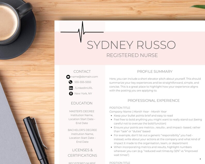 May include: A pink and white resume template with a black heart beat graphic at the top. The resume is for a registered nurse named Sydney Russo. The resume includes contact information, education, professional experience, and licenses and certifications.
