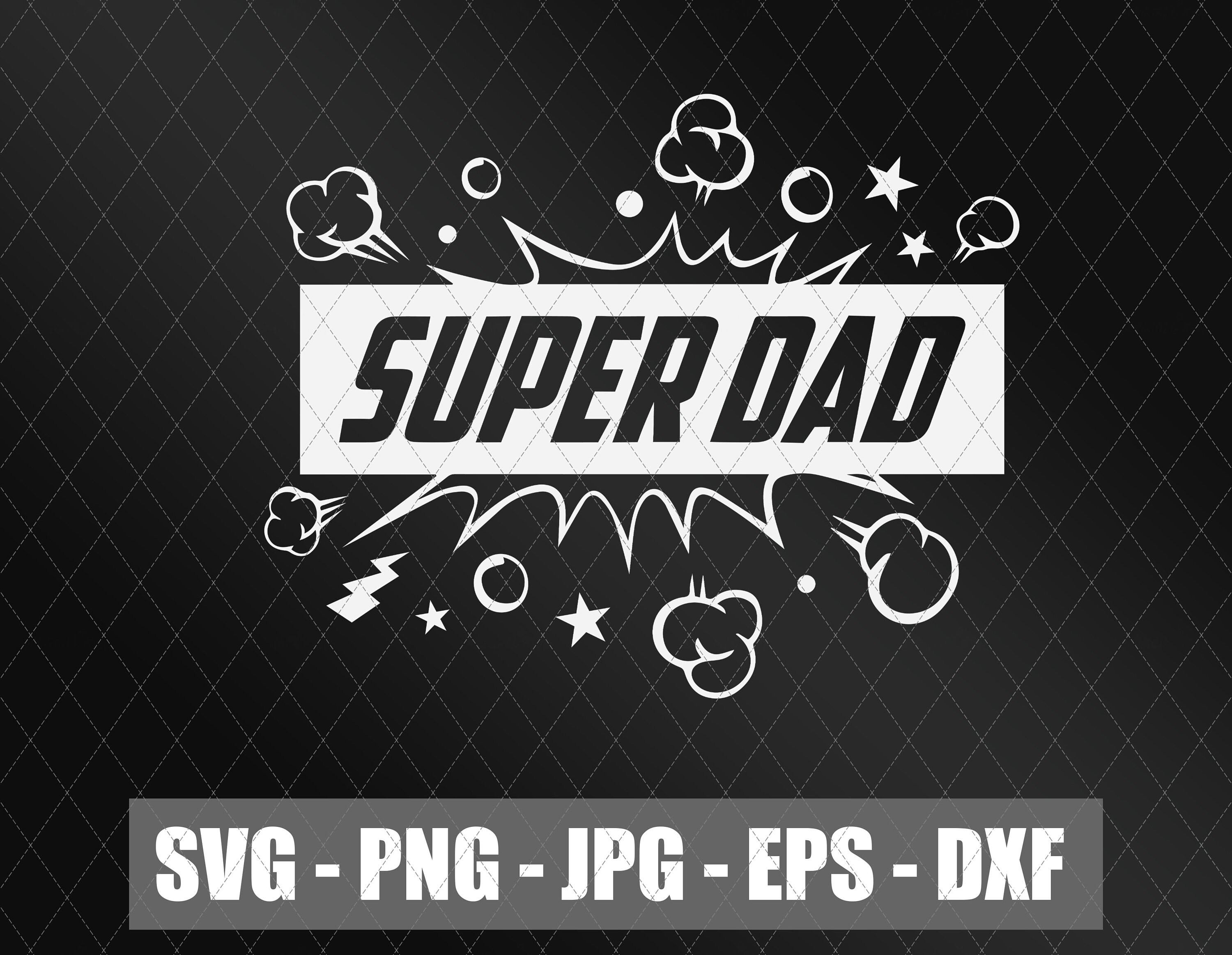 Download Super Dad SVG Dad SVG Comic SVG Superhero Svg fathers day | Etsy