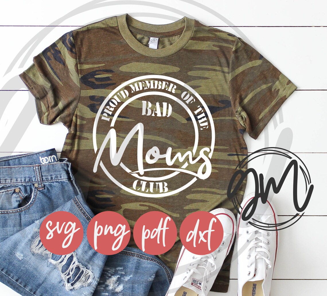Bad Moms Club SVG PNG Pdf Dxf Bad Moms Shirt Design - Etsy
