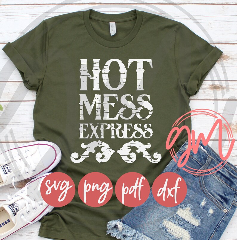 Hot Mess Express SVG PNG Pdf Dxf - Etsy