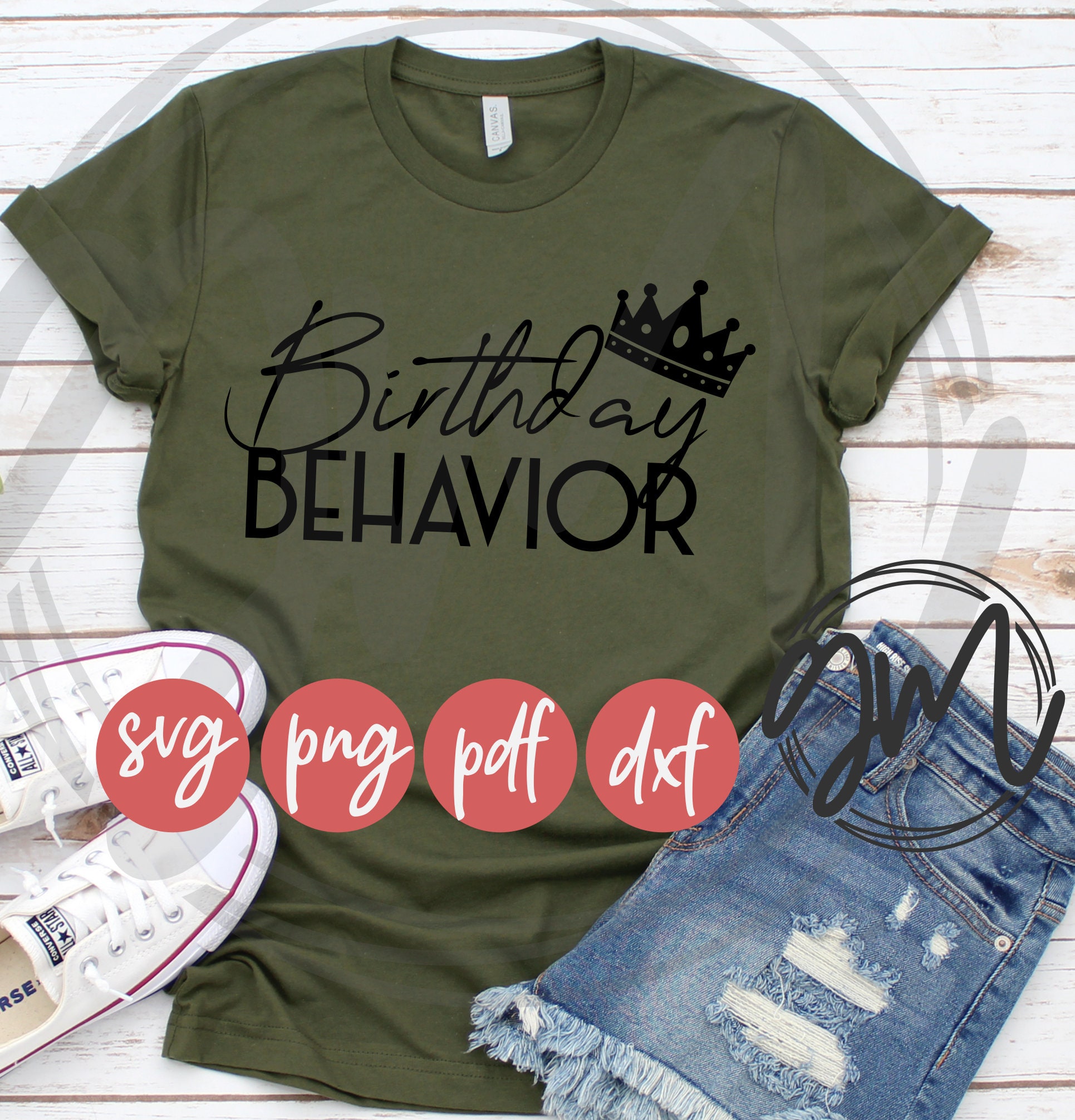 Download Birthday Behavior SVG PNG PDf DXf Birthday Shirt Design | Etsy