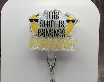 This shift is bananas Badge Reel