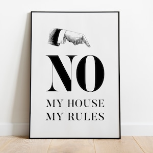 My House My Rules, House Wall Art, House Wall Decor, House Art Print, House Art Download, House Poster, Home Wall Art, Home Wall Decor
