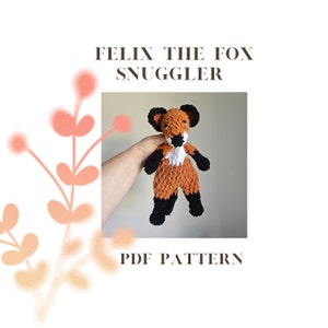 Felix the Fox PDF pattern, snuggler, lovey,