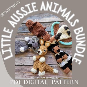 May include: A collection of handmade crochet Australian animal toys, including a kangaroo, koala, and other creatures. The toys are in various colors, such as brown, gray, and white. The text on the image says "Little Aussie Animals Bundle" and "PDF Digital Pattern".