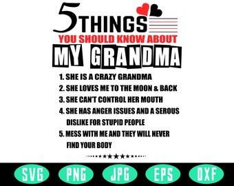 Download Anger Issues My Grandma Five Things You Should Know About Crazy Grandma Svg Crazy Grandma Five Things Svg Anger Svg My Grandma Svg Clip Art Art Collectibles Delage Com Br
