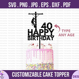 Lineman Birthday Cake Topper Svg DIY Personalize Name and Age, Happy ...