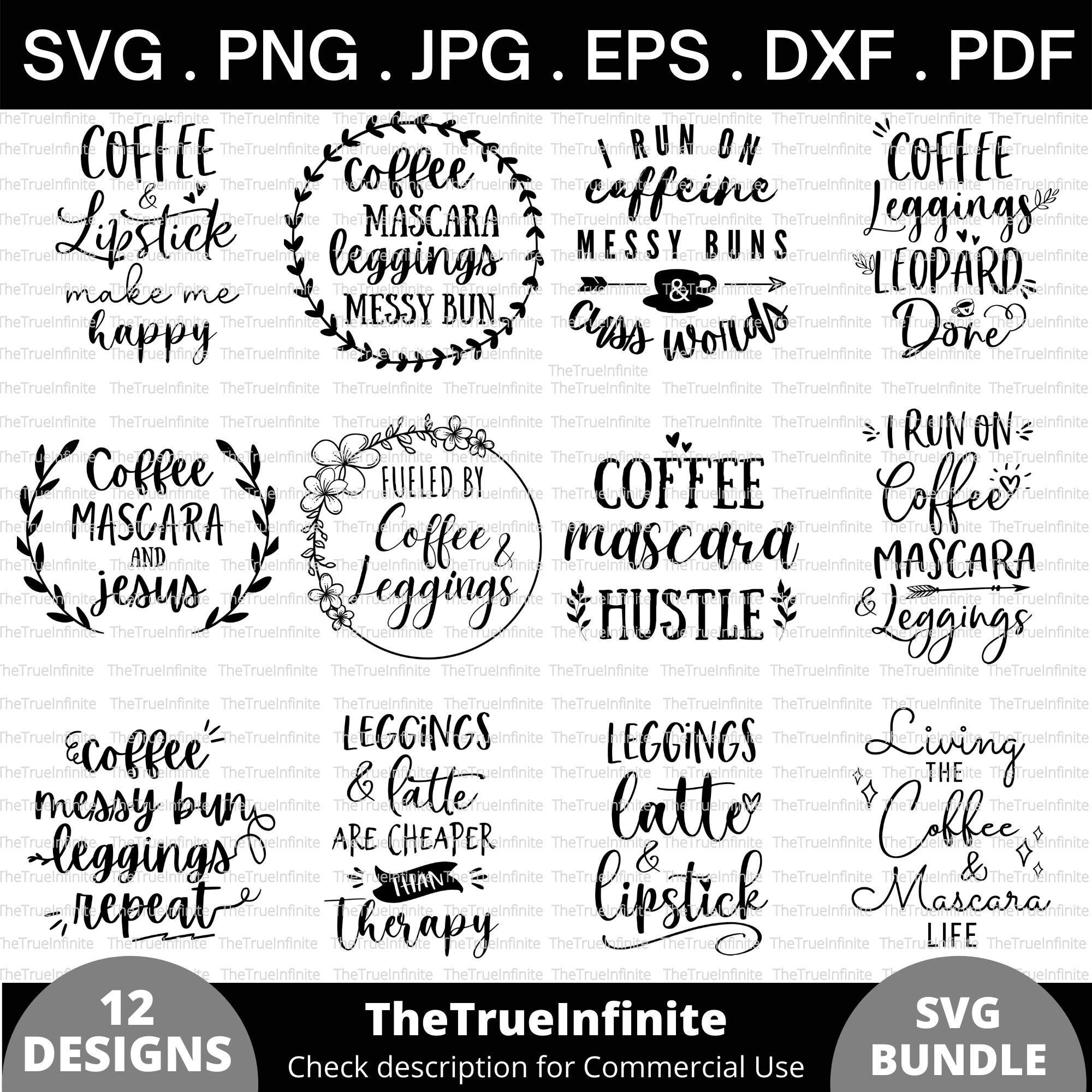 Coffee Mascara Hustle svg bundle coffee and leggings svg ...