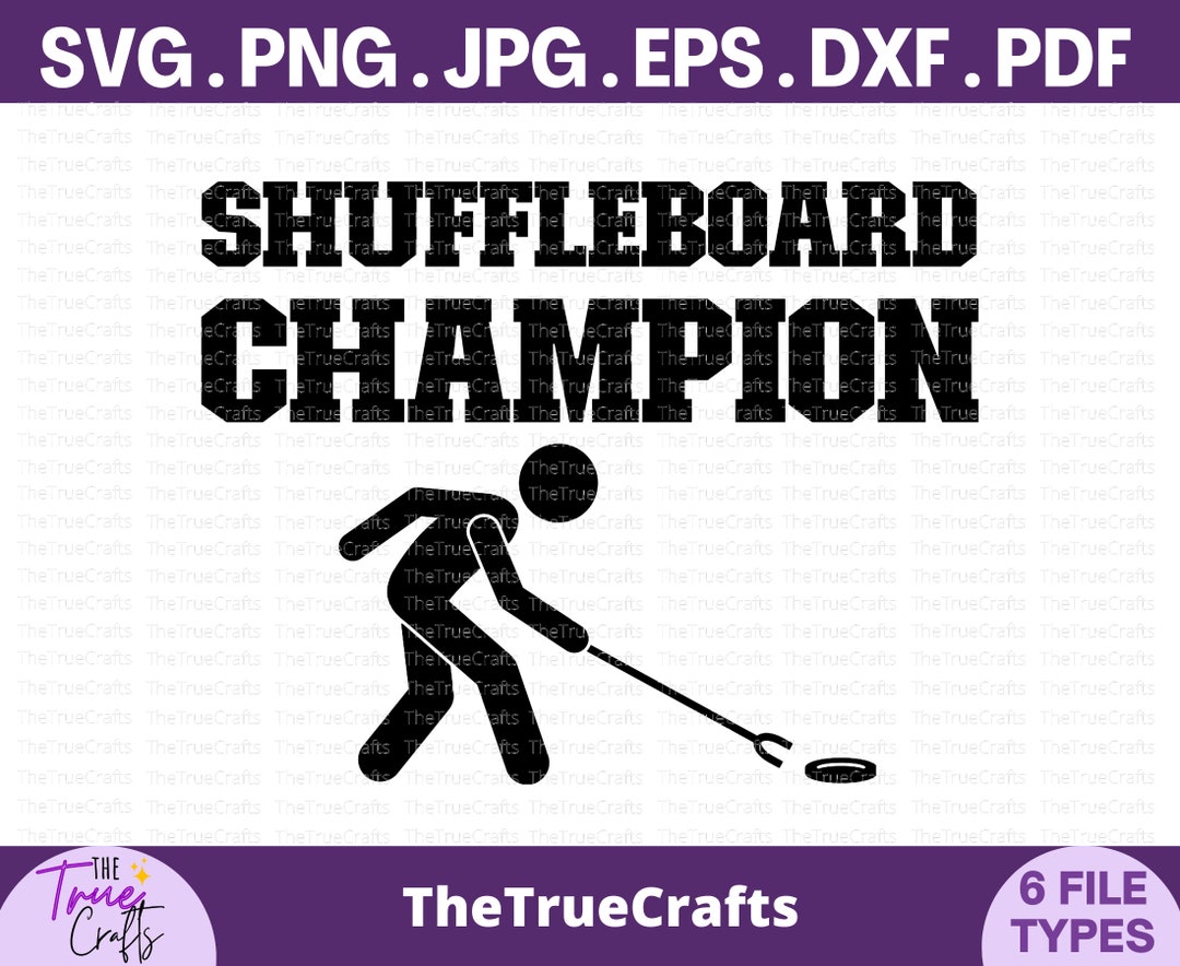Shuffleboard Champion Svg Shuffleboard Quote, Funny Shuffleboard Player