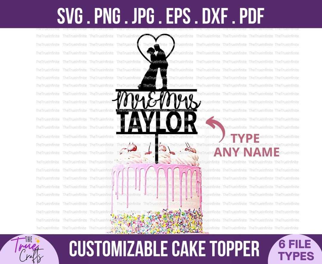 Mr and Mrs Cake Topper Svg DIY Personalize Couple Name - Etsy