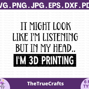 Lustiges 3D-Druckerzitat - I wette, ich könnte das drucken, Druckersammler, Druckliebhaber, lustiges 3D-Druckergeschenk, Hobbygeschenke, Cricut-Schnittdatei
