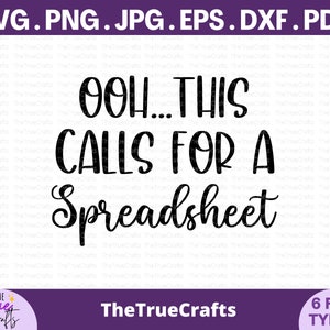 Ooh dies fordert eine Tabelle - lustige CPA svg, Accountant Geschenk, Daten-Analyst-Geschenk, Chef Geschenk, Aktuar svg, Gradution, Cricut geschnitten Dateien