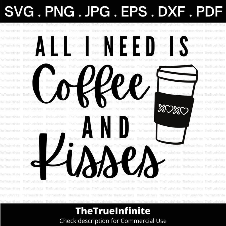 Download Cricut Cut Files I Run On Coffee Svg Png All I Need Is Coffee And Kisses Svg Funny Mom Life Svg Mother S Day Gift Coffee Svg Kiss Svg Clip Art Art Collectibles